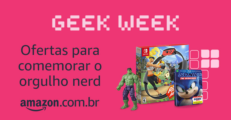 Geek Week: a semana para comemorar o orgulho nerd na Amazon - Reprodução/Amazon
