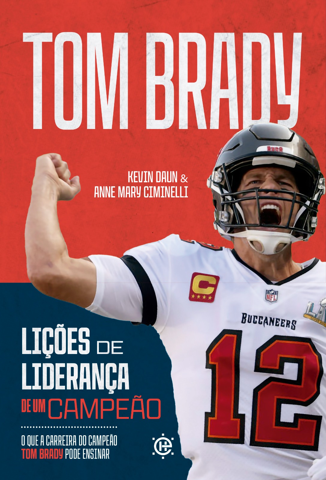 Capa do livro de Tom Brady, publicado pela Editora Hábito
