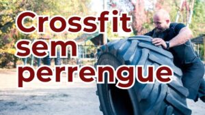 A verdade que ninguém conta sobre começar no crossfit com segurança