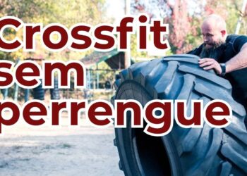A verdade que ninguém conta sobre começar no crossfit com segurança