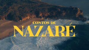 Documentário Contos de Nazará já está disponível nas plataformas de streaming