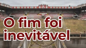 A ascensão deste clube e a queda que ninguém conseguiu impedir