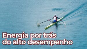 O combustível por trás do desempenho dos remadores de elite